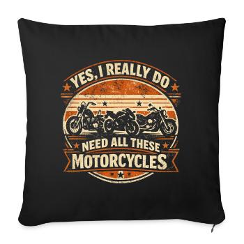 Need All These Motorcycles | Retro Biker Humor - Sofa pillowcase 17,3'' x 17,3'' (45 x 45 cm) - black - Front