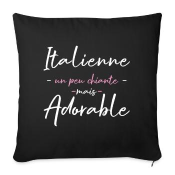 Italienne Un Peu Chiante Mais Adorable T-Shirt ... - Housse de coussin décorative 45 x 45 cm - noir - Devant