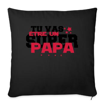 TU vaS être un super PAPA - Housse de coussin décorative 45 x 45 cm - noir - Devant