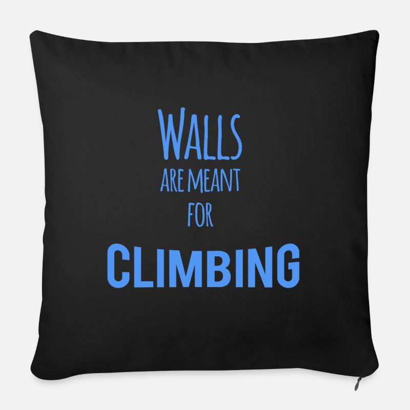 Walls are Meant for Climbing - Sofakissenbezug 45 x 45 cm - Schwarz