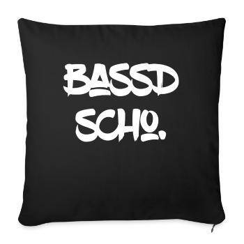 Bassd scho. Saucool font. - Sofa pillowcase 17,3'' x 17,3'' (45 x 45 cm) - black - Front