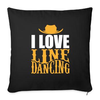 Line Dance Shirt I Love Line Dancing Gift Tee - Sofa pillowcase 17,3'' x 17,3'' (45 x 45 cm) - black - Front