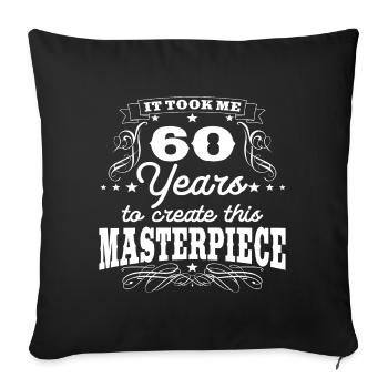 60th birthday 60 years gift - Sofa pillowcase 17,3'' x 17,3'' (45 x 45 cm) - black - Front