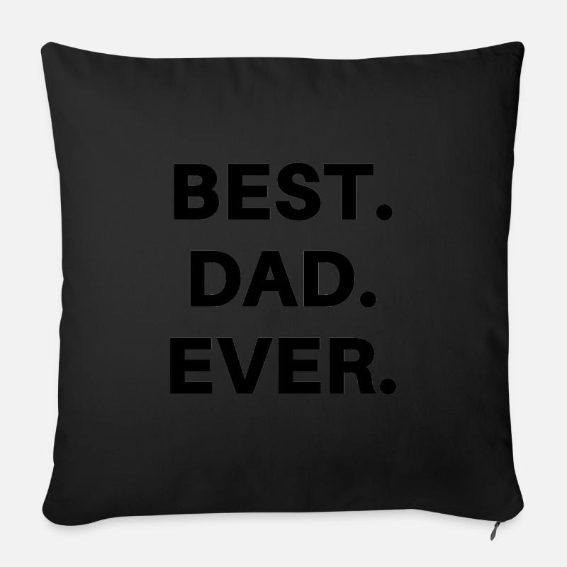 Bester Papa best dad ever - Sofakissenbezug 45 x 45 cm - Schwarz