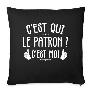 C'est Qui Le Patron, C'est Moi Le Patron - Housse de coussin décorative 45 x 45 cm - noir - Devant