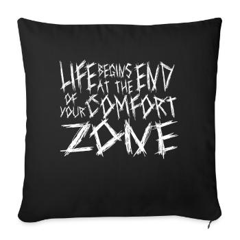 la vie commence à la fin de votre zone de confort - Housse de coussin décorative 45 x 45 cm - noir - Devant