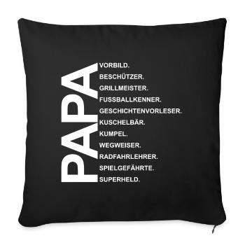 Papa, Familie Vorbild Beschützer lustige Sprüche - Sofakissenbezug 45 x 45 cm - Schwarz - Vorne