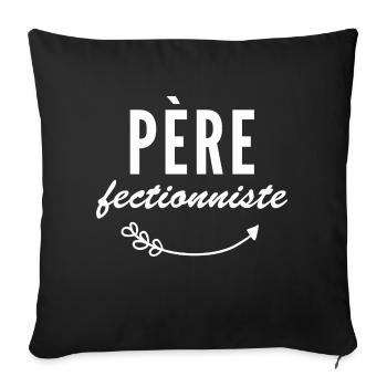 Père fectionniste / humour papa - Housse de coussin décorative 45 x 45 cm - noir - Devant