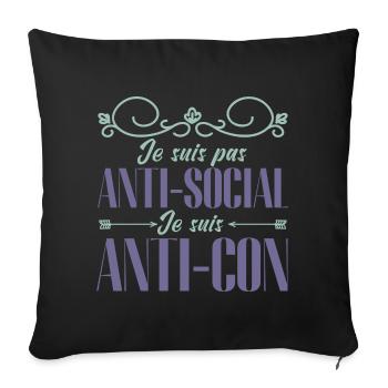 je ne suis pas anti sociale je suis anti-idiot - Housse de coussin décorative 45 x 45 cm - noir - Devant