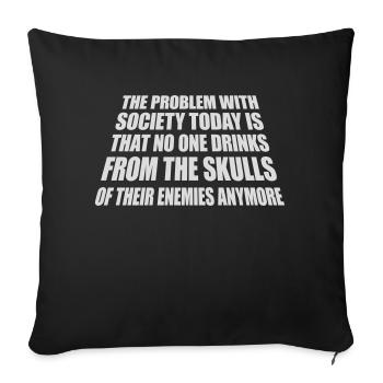 drinks from enemies skulls - Sofakissenbezug 45 x 45 cm - Schwarz - Vorne