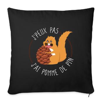 Je Peux Pas J'ai Pomme de Pin - Humour - Housse de coussin décorative 45 x 45 cm - noir - Devant