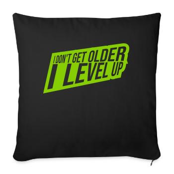 get older level up - Sofa pillowcase 17,3'' x 17,3'' (45 x 45 cm) - black - Front