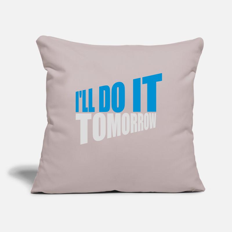 do it tomorrow quote Sofa pillowcase 17,3'' x 17,3'' (45 x 45 cm)