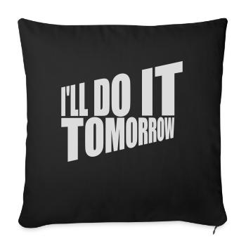 Citation de Do It Tomorrow - Housse de coussin décorative 45 x 45 cm - noir - Devant