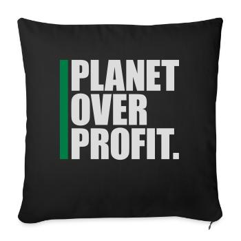 planet over profit Zitat - Sofakissenbezug 45 x 45 cm - Schwarz - Vorne