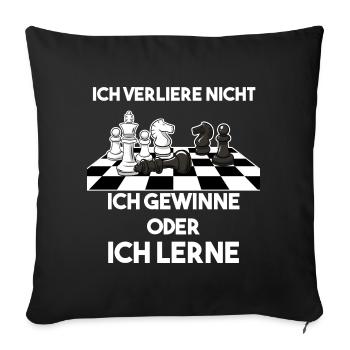 Ich Verliere Nicht Ich Gewinne Oder Lerne Schach - Sofakissenbezug 45 x 45 cm - Schwarz - Vorne