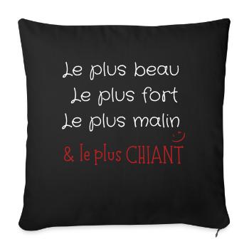 Le plus beau le plus fort le plus malin - Housse de coussin décorative 45 x 45 cm - noir - Devant