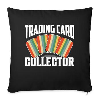 Trading Card Collector TCG Building Decks - Sofa pillowcase 17,3'' x 17,3'' (45 x 45 cm) - black - Front