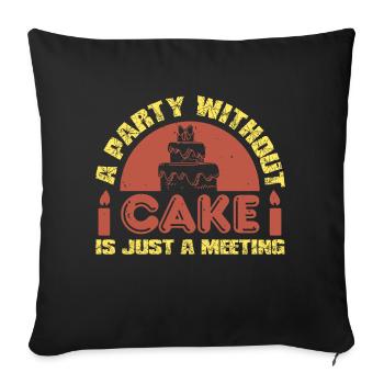 UNE FÊTE SANS GÂTEAU N’EST QU’UNE RÉUNION - Housse de coussin décorative 45 x 45 cm - noir - Devant