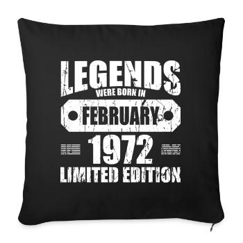 51. Geburtstag Februar Jahrgang 1972 Geschenkidee - Sofakissenbezug 45 x 45 cm - Schwarz - Vorne