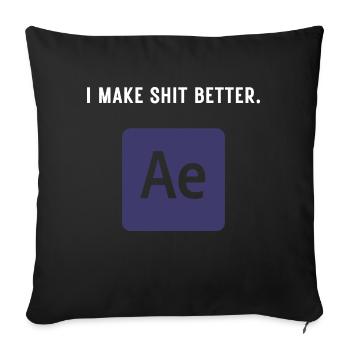 I Make Shit Better - Montage vidéo - Housse de coussin décorative 45 x 45 cm - noir - Devant
