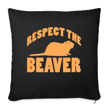 Respect The Beaver Lodger Animal Beavers - Sofa pillowcase 17,3'' x 17,3'' (45 x 45 cm) - black - Front