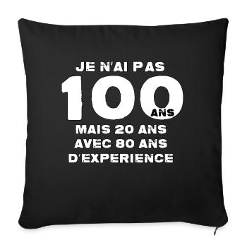 Je n'ai pas 100 ans - Housse de coussin décorative 45 x 45 cm - noir - Devant