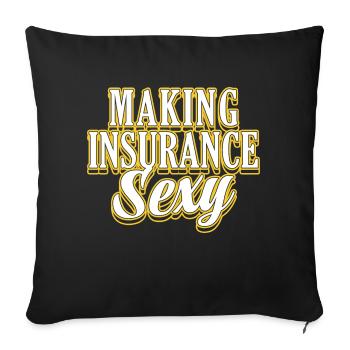 Rendre l’assurance sexy - Housse de coussin décorative 45 x 45 cm - noir - Devant