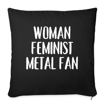 Woman Feminist Metal Fan - Sofa pillowcase 17,3'' x 17,3'' (45 x 45 cm) - black - Front