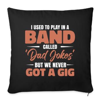 Drôle de papa Blagues T Shirt - Housse de coussin décorative 45 x 45 cm - noir - Devant