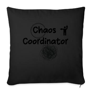 Chaos-Koordinator - Sofakissenbezug 45 x 45 cm - Schwarz - Vorne