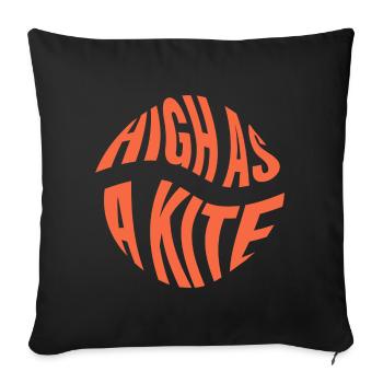 High as a Kite - Sofakissenbezug 45 x 45 cm - Schwarz - Vorne