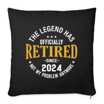 The Legend Has Officially Retired 2024 Not My - Sofa pillowcase 17,3'' x 17,3'' (45 x 45 cm) - black - Front