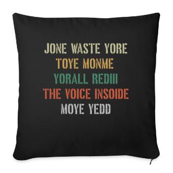 JONE WASTE YORE TOYE MONME YORALL REDIII THE VOICE - Sofakissenbezug 45 x 45 cm - Schwarz - Vorne