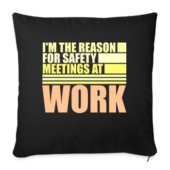 C’est drôle que je sois la raison des réunions de sécurité au travail - Housse de coussin décorative 45 x 45 cm - noir - Devant