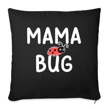 Mama Bug Ladybug Mom Funny - Sofa pillowcase 17,3'' x 17,3'' (45 x 45 cm) - black - Front