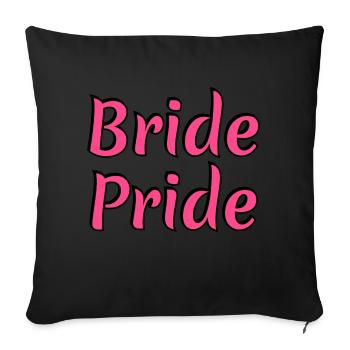 Bride Pride - Lesbian Wedding Gay Marriage - Sofa pillowcase 17,3'' x 17,3'' (45 x 45 cm) - black - Front