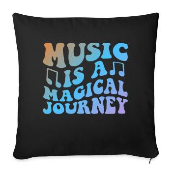 Music Is A Magical Journey - Sofakissenbezug 45 x 45 cm - Schwarz - Vorne