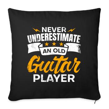 Never underestimate an old guitarist - Sofa pillowcase 17,3'' x 17,3'' (45 x 45 cm) - black - Front