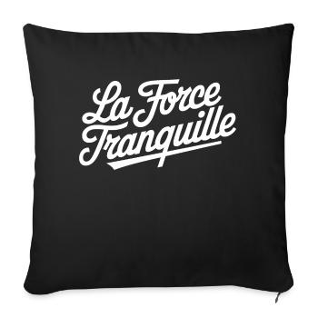 La force tranquille - Housse de coussin décorative 45 x 45 cm - noir - Devant