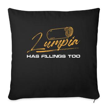 lumpia has fillings too Design for a lover of food - Sofakissenbezug 45 x 45 cm - Schwarz - Vorne