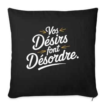 Vos désirs font désordre - Housse de coussin décorative 45 x 45 cm - noir - Devant