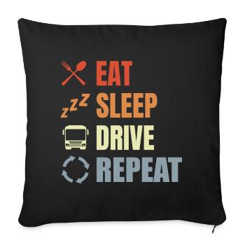 Manger Dormir Conduire Répéter - Housse de coussin décorative 45 x 45 cm - noir - Devant