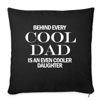 Funny Dad Quote Fathers Day Gift from Daughter - Sofa pillowcase 17,3'' x 17,3'' (45 x 45 cm) - black - Front