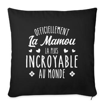 Officiellement La Mamou Incroyable - Housse de coussin décorative 45 x 45 cm - noir - Devant