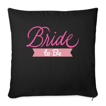 BRIDE TO BE Bridal Bachelorette Wedding Party Gift - Housse de coussin décorative 45 x 45 cm - noir - Devant