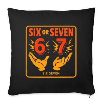 Six Seven 67 Idée d’humour de mème drôle - Housse de coussin décorative 45 x 45 cm - noir - Devant