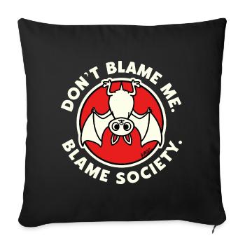 Ne me blâmez pas, Société des Chauves-souris - Housse de coussin décorative 45 x 45 cm - noir - Devant