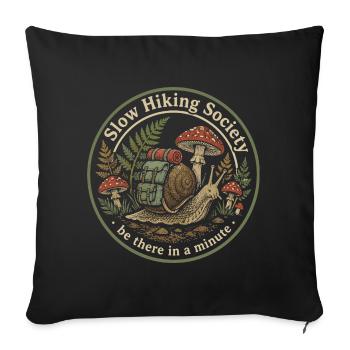 Slow Hiking Society: Hiking at my own pace - Sofa pillowcase 17,3'' x 17,3'' (45 x 45 cm) - black - Front