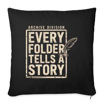 Every Folder Tells a Story - Sofa pillowcase 17,3'' x 17,3'' (45 x 45 cm) - black - Front